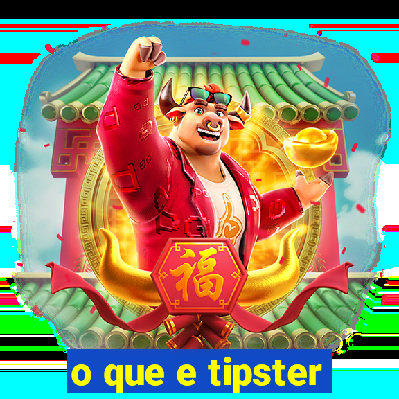 o que e tipster